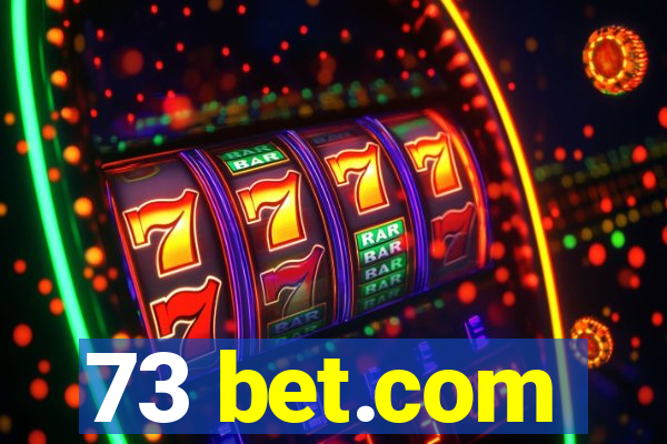 73 bet.com